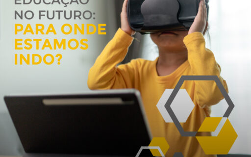 Educação no futuro: para onde estamos indo?